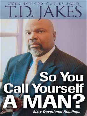 cover image of So You Call Yourself a Man?